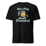 T-Shirt PickleBall | Let's Play – Image 3