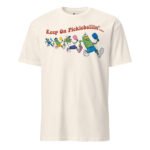 T-Shirt Pickleball | Unisex Keep On